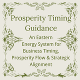 Prosperity Timing Guidance (Monthly) Prosperity Timing Guidance (Monthly)
