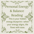 Personal Energy & Balance Reading