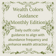 Wealth Colors Guidance (Monthly)